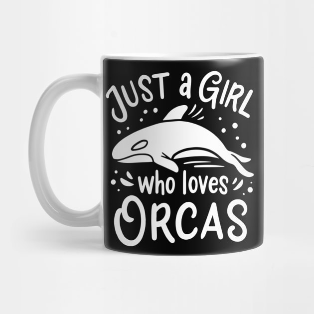 The Orca Is My Spirit Animal Orca Family Orca Just a Girl Who Loves Orcas Gifts by ArchmalDesign